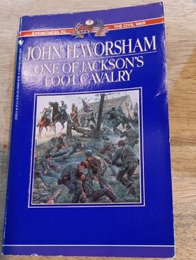 One Of Jackson's Foot Cavalry By John H. Worsham